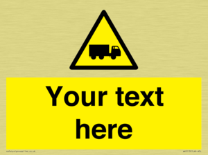 Custom Lorry Hazard Sign